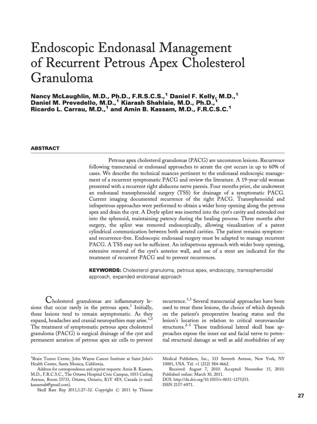 Endoscopic Endonasal Management of Recurrent Petrous Apex Cholesterol Granuloma