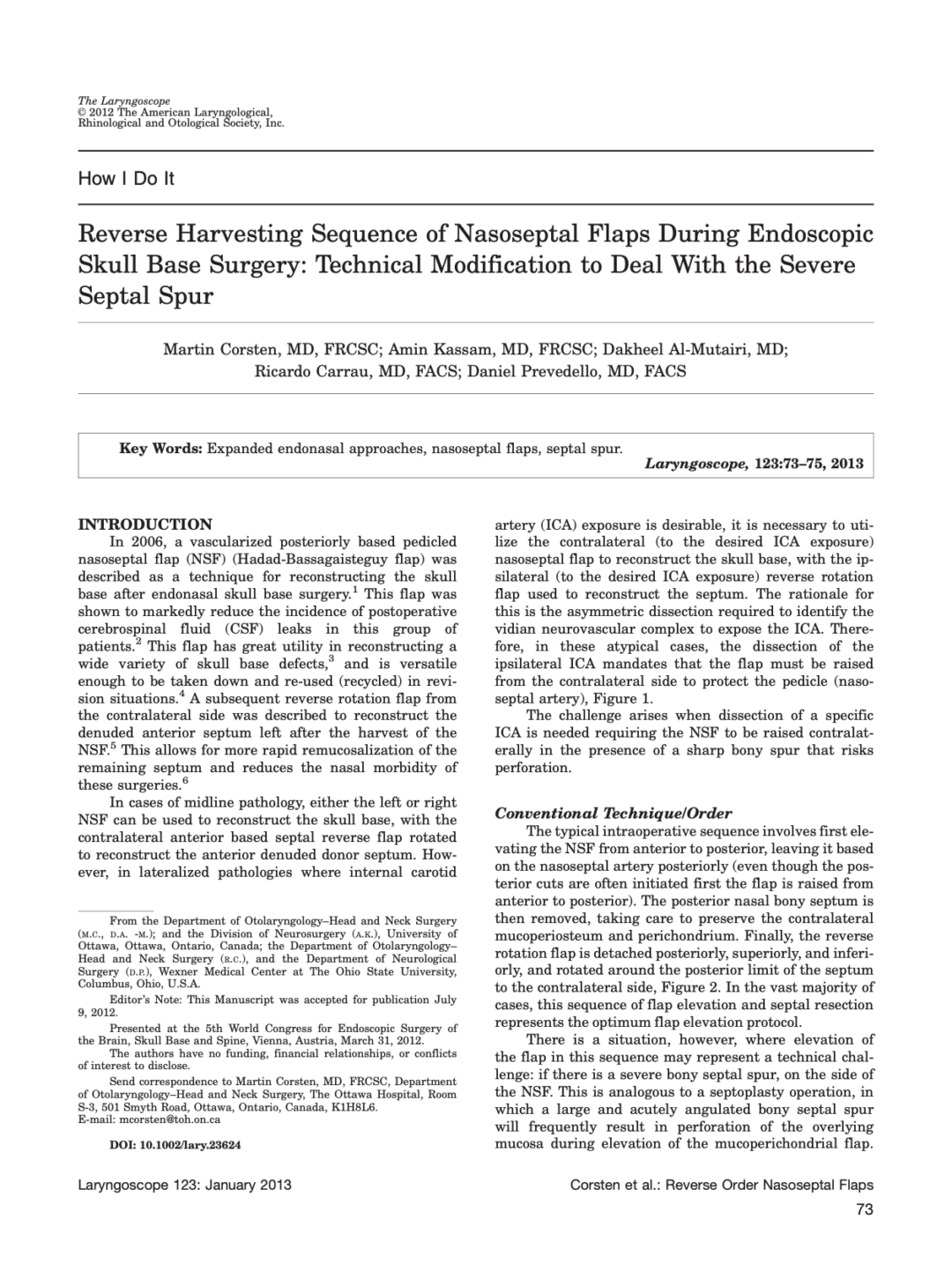 Reverse Harvesting Sequence of Nasoseptal Flaps During Endoscopic Skull Base Surgery: Technical Modification to Deal With the Severe Septal Spur
