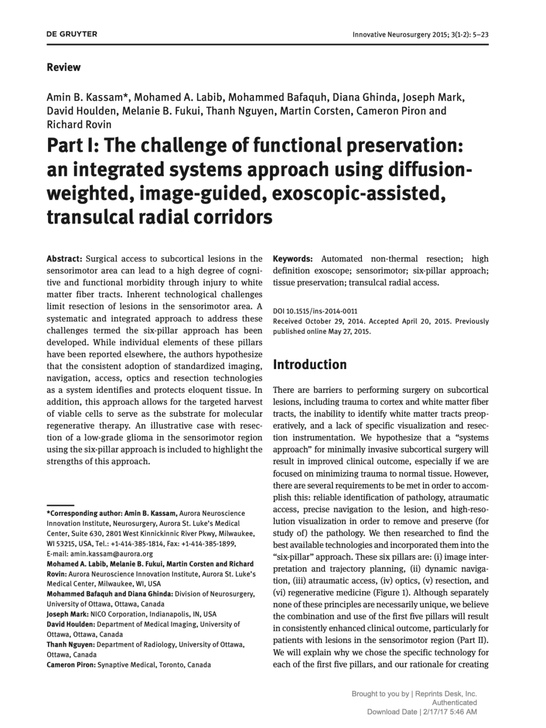 Part I: The challenge of functional preservation: an integrated systems approach using diffusion- weighted, image-guided, exoscopic-assisted, transulcal radial corridors