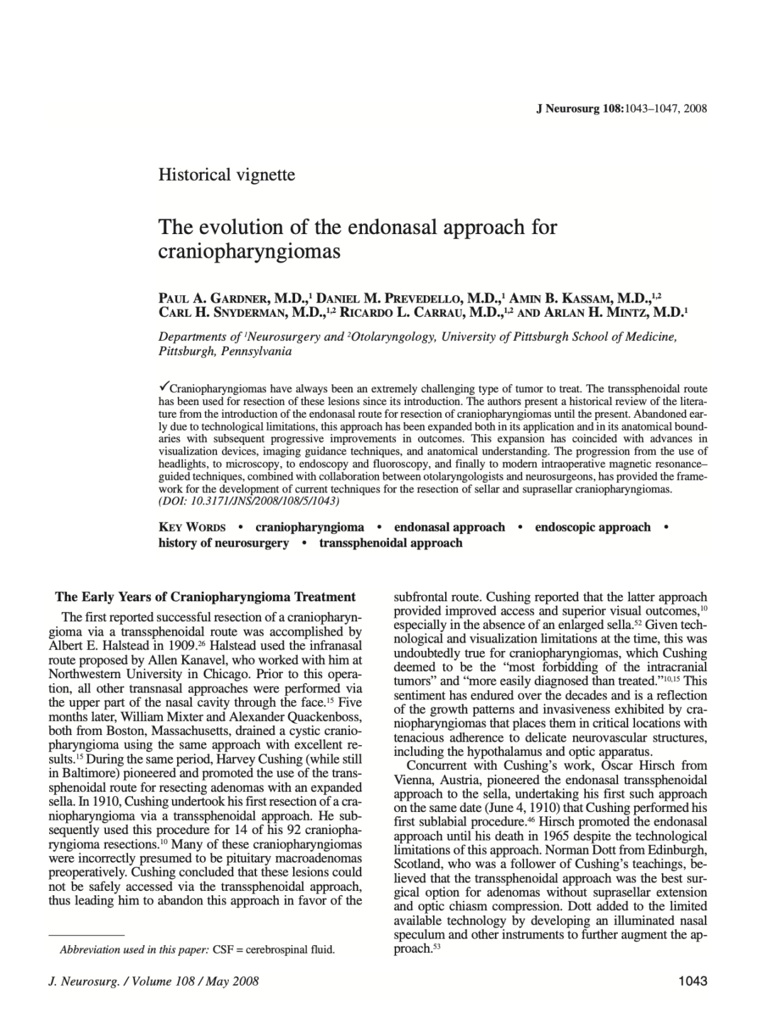The evolution of the endonasal approach for craniopharyngiomas