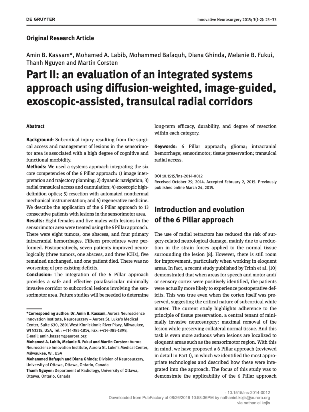 Part II: an evaluation of an integrated systems approach using diffusion-weighted, image-guided, exoscopic-assisted, transulcal radial corridors